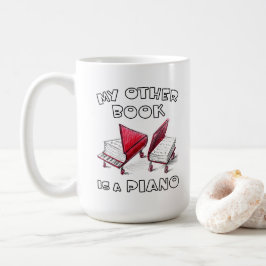 Taza De Café Mi Otro Libro Es Un Piano, Para Músico De Teclado