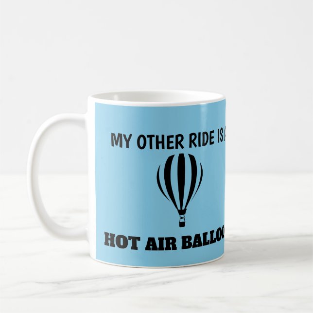 Taza De Café Mi otro viaje es un globo de aire caliente (Izquierda)