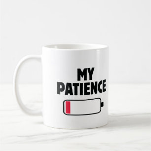 Taza De Café Mi paciencia se está acabando, paciencia texto ne
