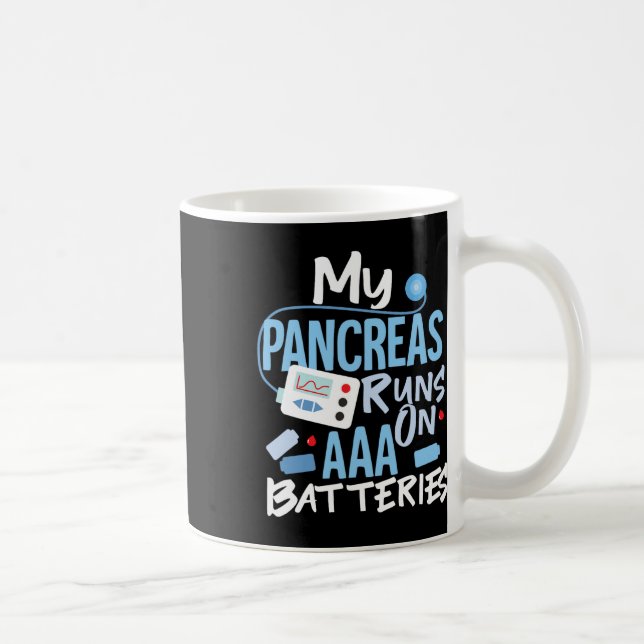 Taza De Café Mi Páncreas Funciona Sobre Las Baterías De Aaa Dia (Derecha)
