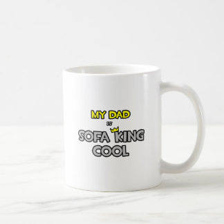 Taza De Café Mi papá es Sofa King Guay