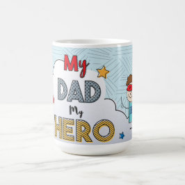 Taza De Café Mi papá mi héroe