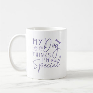 Taza De Café Mi perro cree que soy especial