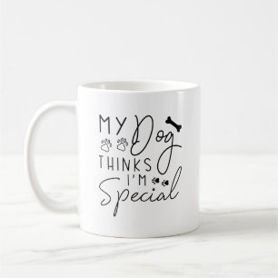 Taza De Café Mi perro cree que soy especial