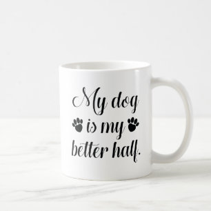 Taza De Café Mi Perro Es Mi Mejor Medio
