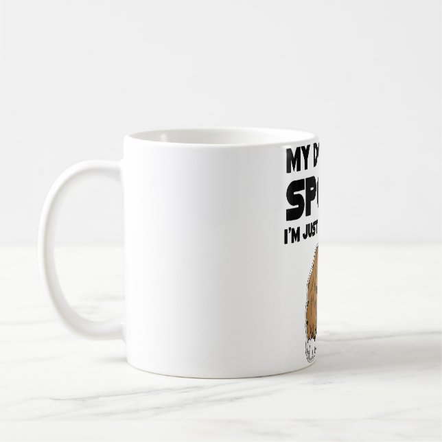 Taza De Café Mi perro no es el malcriado Cavalier King Charles  (Izquierda)