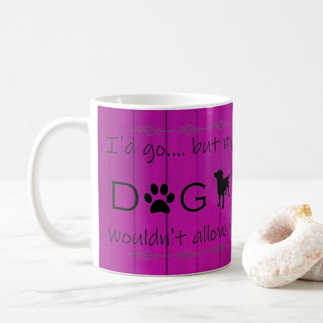 Taza De Café Mi perro no le dejaría café mog - morado (Con donut)