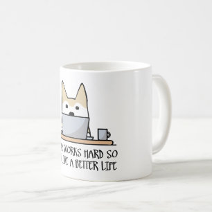 Taza De Café Mi perro trabaja duro