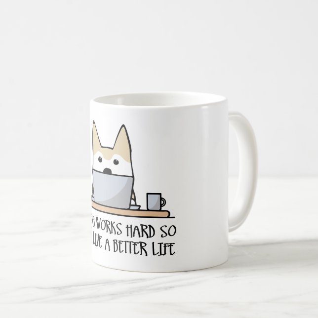 Taza De Café Mi perro trabaja duro (Anverso derecho)