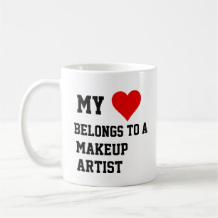 Taza De Café Mi Pertenece A Una Mug Artista De Maquillaje