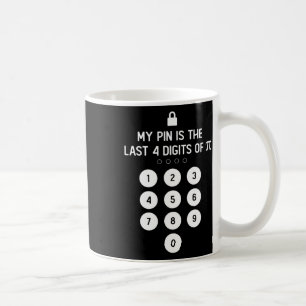 Taza De Café Mi Pin Es Los Últimos 4 Dígitos De Pi Número Símbo