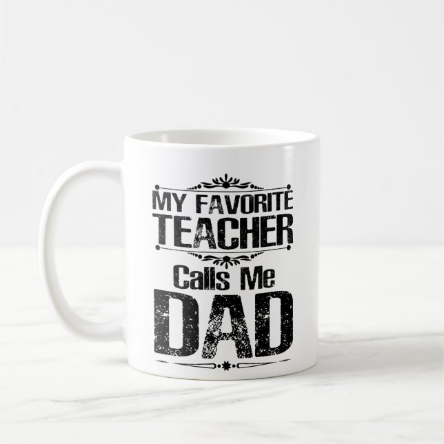 Taza De Café Mi profesor favorito me llama papá (Izquierda)