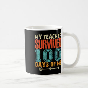 Taza De Café Mi Profesor Sobrevivió A 100 Días De Mí Diversión