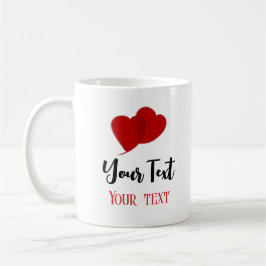 Taza De Café Mi propio texto con amor Mug