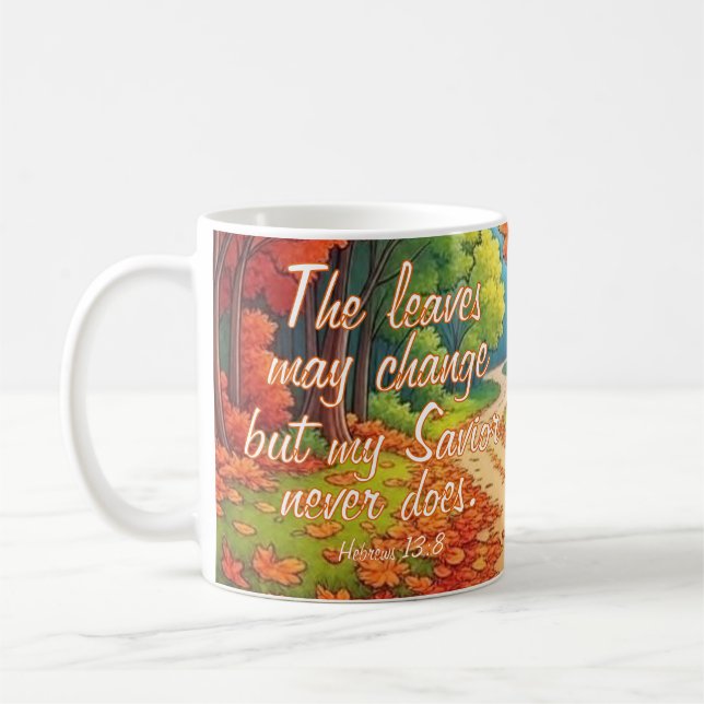 Taza De Café Mi salvador nunca cambia (Izquierda)