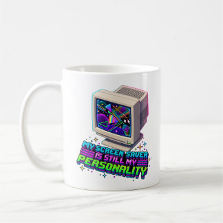 Taza De Café Mi salvapantallas era mi personalidad – 90s Retro