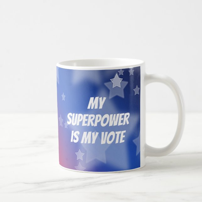 Taza De Café Mi superpoder es mi voto (Derecha)