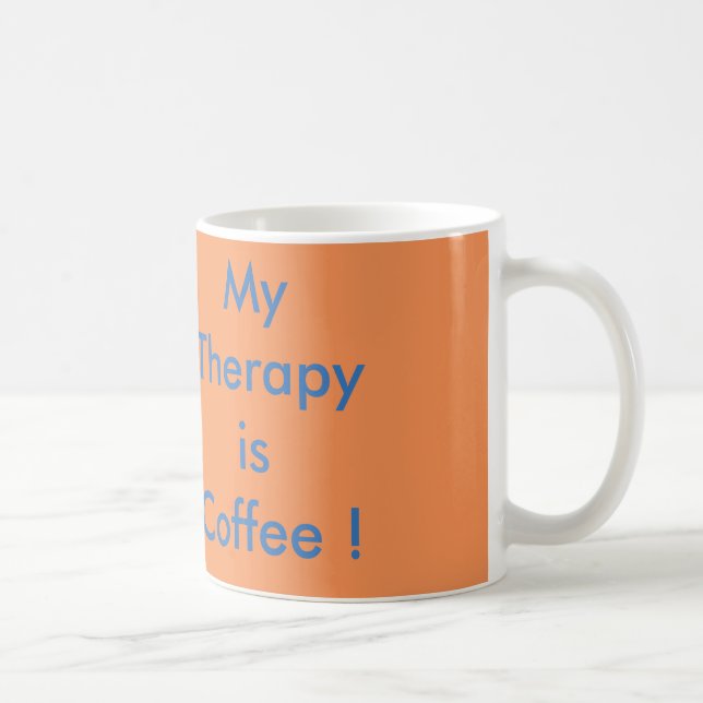 Taza De Café "Mi terapia es café" Café Mug (Derecha)