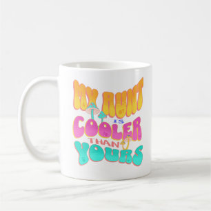 Taza De Café Mi Tía Es Más Fría Que La De Tu sobrina, Niece Gro