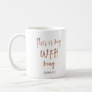 Taza De Café Mi trabajo desde casa Faux Rosa Gold Script