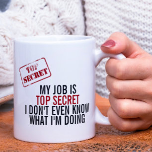 Taza De Café Mi trabajo es el humor más secreto