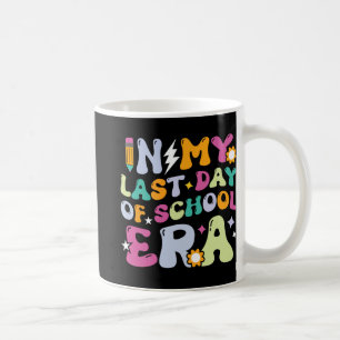 Taza De Café Mi Último Día En La Era Escolar Niños Groovy Profe
