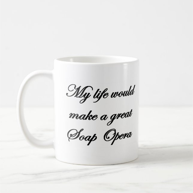 Taza De Café mi vida haría una gran telenovela (Izquierda)