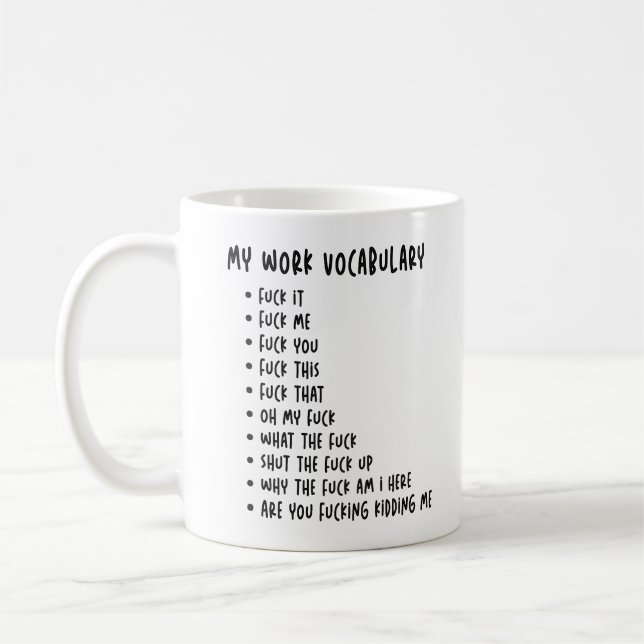 Taza De Café Mi vocabulario de trabajo - Gracioso regalo de cum (Izquierda)