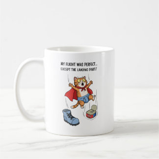 Taza De Café Mi vuelo era perfecto... ¡excepto la parte de ater