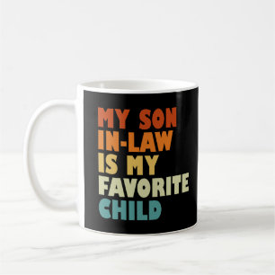 Taza De Café Mi yerno es mi hijo favorito