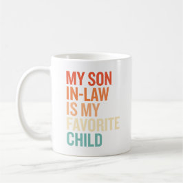Taza De Café Mi yerno es mi hijo favorito Divertido