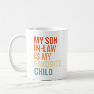 Taza De Café Mi yerno es mi hijo favorito Divertido