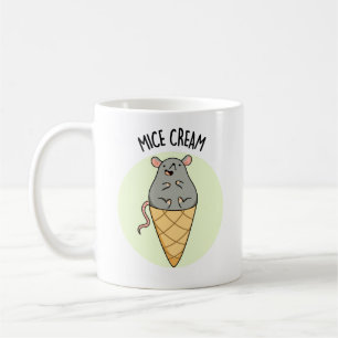Taza De Café Mice Cream Funny Ice Cream Pun