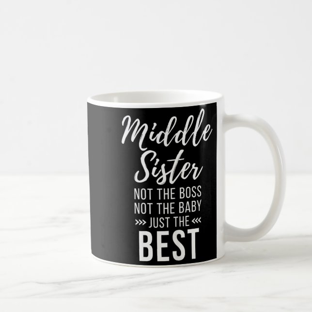 Taza De Café Middle Sister Crazy Funny Sister Quotes Matching S (Derecha)