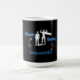 Taza De Café Miedo a un bilingüe menos valiente