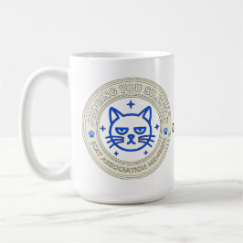 Taza De Café Miembro de la Asociación Oficial de Gatos que te J