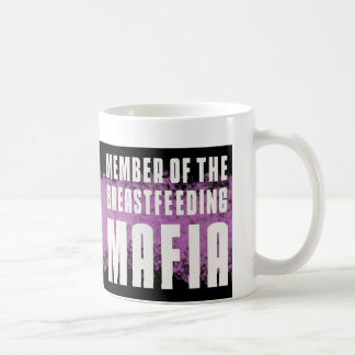 Taza De Café Miembro de la mafia de amamantamiento