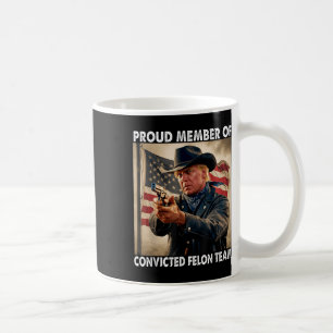 Taza De Café Miembro Del Equipo De Felon Condenado Donald Trump