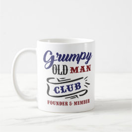 Taza De Café Miembro fundador del Club del Hombre Viejo Gruñón
