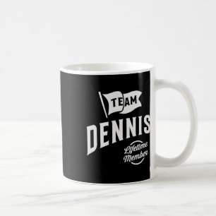 Taza De Café Miembro vitalicio del equipo Dennis Nombre persona