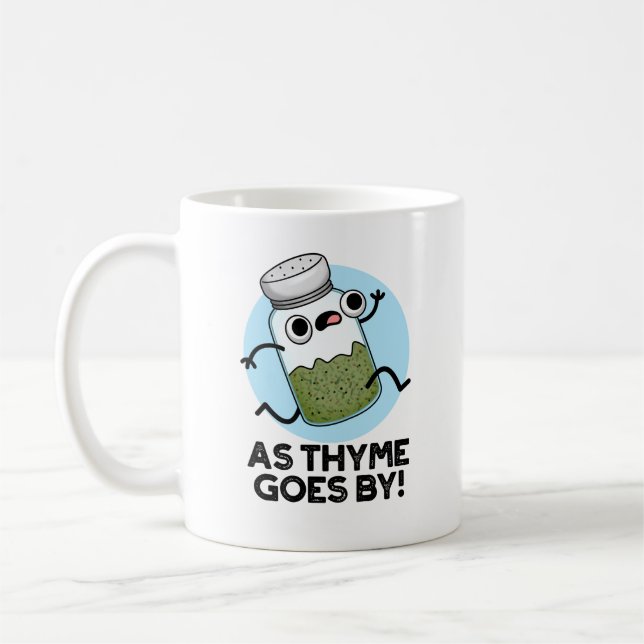 Taza De Café Mientras Thyme Pasa Por El Divertido Pun De Especi (Izquierda)
