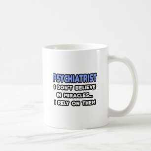 Taza De Café Milagros y psiquiatras