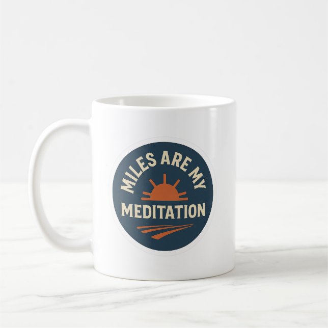 Taza De Café Miles Are My Meditation – Runner’s Coffee Mug (Izquierda)