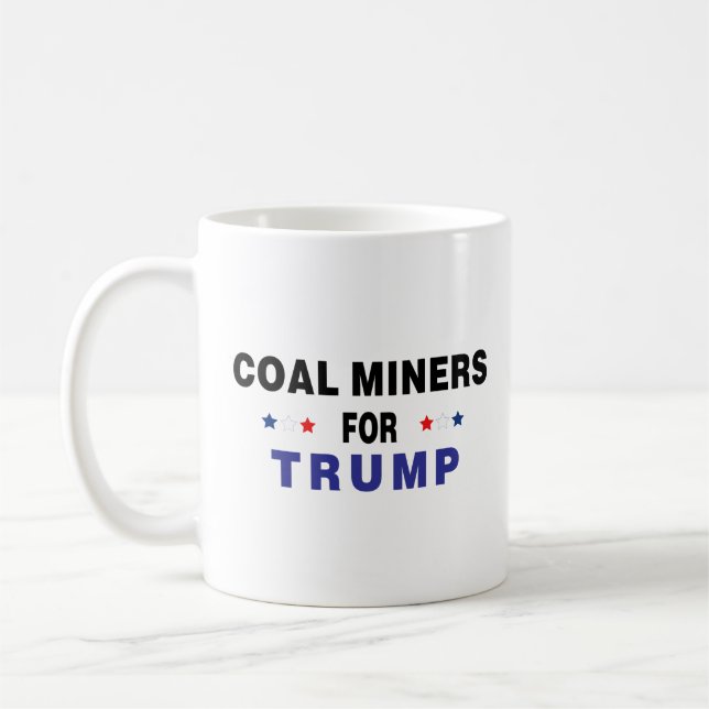 Taza De Café Mineros De Carbón Para Trump (Izquierda)