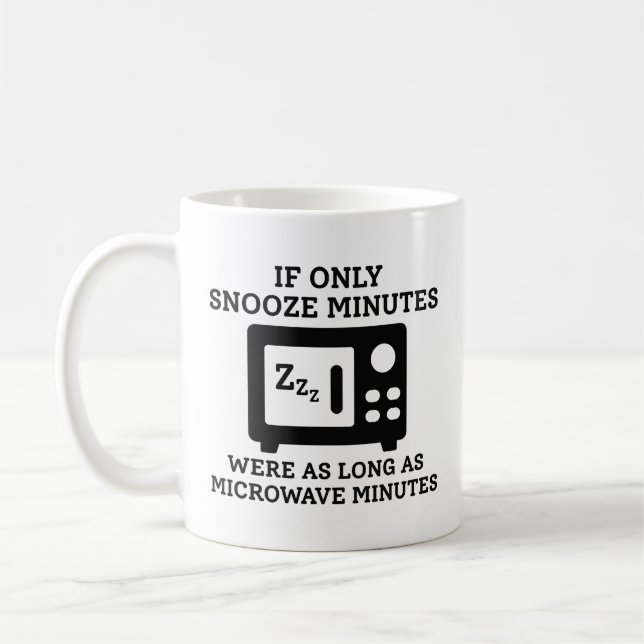Taza De Café Minutos de Snooze (Izquierda)