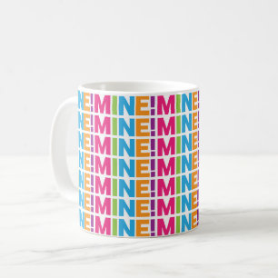 Taza De Café ¡MÍO! -Colorido