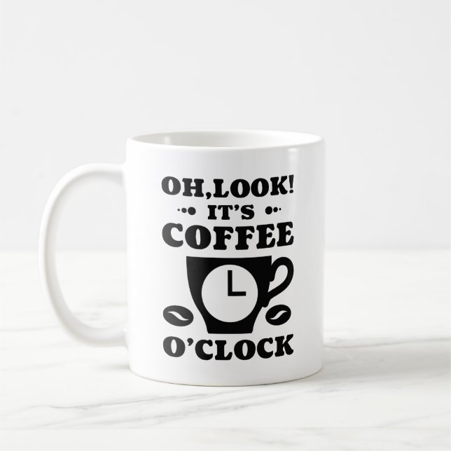 Taza De Café ¡Mira! Es el café O’Clock (Izquierda)