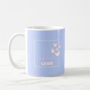 Taza De Café Mírame crecer, Motivacional, Inspirador, Preppy