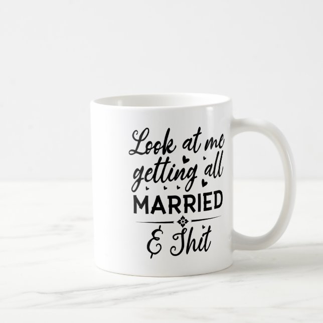 Taza De Café Míreme Consiguiendo Que Todas Las Esposas Casadas  (Derecha)