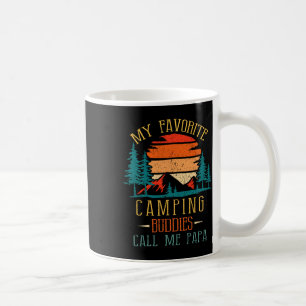 Taza De Café Mis compañeros de camping favoritos me llaman Papá